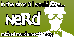 I am a nerd!